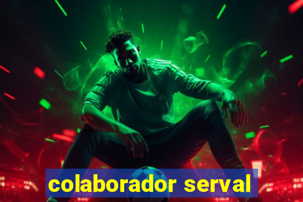 colaborador serval